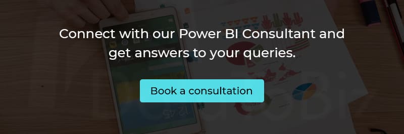 Connect with our Power BI Consultant and get answers to your queries